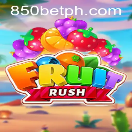 Unveiling the Exciting World of FruitRush: Dive into the Thrills with 850bet